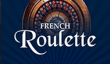 Игровые автоматы French Roulette